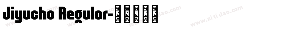Jiyucho Regular字体转换